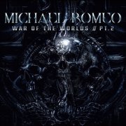 Michael Romeo - War Of The Worlds, Pt. 2 (Bonus Tracks Edition) (2022) Hi Res