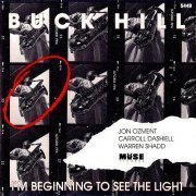 Buck Hill - I'm Beginning to See the Light (1991)