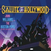 The Boston-Pops Orchestra, John Williams - Salute to Hollywood (1989)