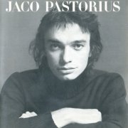 Jaco Pastorius - Jaco Pastorius (1976) {1991, Reissue} CD-Rip