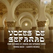Turkish Ensemble, Romina Basso, Alberto Mesirca, Fahrettin Yarkin - Voces de sefarad: Four Centuries of Spanish and Sephardic Songs (2016) [Hi-Res]