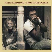 John Hammond - Frogs For Snakes (1981) {1994, Reissue}