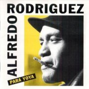 Alfredo Rodriguez - Para Yoya (1993) FLAC