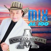 Aniceto M olina - Mix al 100 (2020)