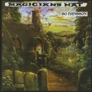 Bo Hansson - Magician's Hat (Reissue) (1972)