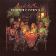 Fairport Convention - Rising For The Moon (2CD Deluxe Edition) (2013) CD-Rip