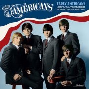 The Five Americans - Early Americans (2006)