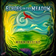 MorningBird - Echoes in the Meadow (2024)