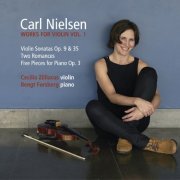 Cecilia Zilliacus - Carl Nielsen: Works for Violin Vol. 1 (2015)