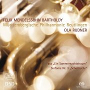 Wurttembergische Philharmonie Reutlingen, Ola Rudner - Mendelssohn: A Midsummer Night's Dream and Scottish Symphony (2013)
