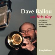 Dave Ballou - On This Day (2001) [Hi-Res]