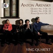 Ying Quartet - Arensky: String Quartets Nos. 1 & 2 & Piano Quintet (2011) [Hi-Res]
