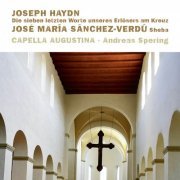 Capella Augustina - Haydn: Die sieben letzten Worte unseres Erlösers am Kreuz / Sánchez-Verdú: Sheba (2022) [Hi-Res]