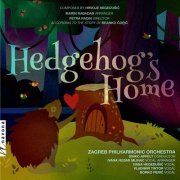 Zagreb Philharmonic Orchestra - Hrvoje Hegedušić: Hedgehog's Home (2022) Hi-Res
