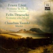 Claudius Tanski - Draeseke & Liszt: Piano Sonatas (1993)