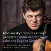 Guy Braunstein, BBC Symphony Orchestra & Kirill Karabits - Tchaikovsky Treasures (2019) [Hi-Res]