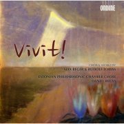 Ene Salumäe, Siim Selis, Estonian Philharmonic Chamber Choir, Daniel Reuss - Vivit! - Choral Works By Max Reger and Rudolf Tobias (2013) [Hi-Res]