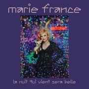 Marie France - La nuit qui vient sera belle (2023)
