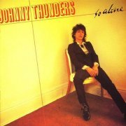 Johnny Thunders - So Alone (Reissue) (1978/1992)