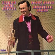 Danny Davis & The Nashville Brass - Turn on Some Happy! (1972) [Hi-Res]