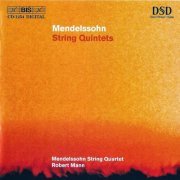 Mendelssohn String Quartet, Robert Mann - Mendelssohn: String Quintets (2002) CD-Rip