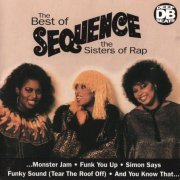 The Sequence - The Best Of The Sequence (The Sisters Of Rap) (1996)