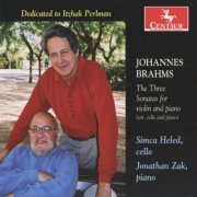 Simca Heled & Jonathan Zak - Brahms: The Three Sonatas for violin and piano (arr. cello and piano) (2011)