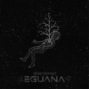 Eguana - Abandoned (2022) [Hi-Res]