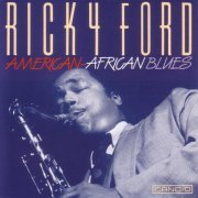 Ricky Ford - American-African Blues (1991)