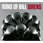 Sons of Bill - Sirens (2012)