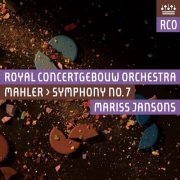 Mariss Jansons & Royal Concertgebouw Orchestra - Mahler: Symphony No. 7 in E Minor (2018) [Hi-Res]