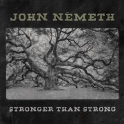 John Németh - Stronger Than Strong (2020) [Hi-Res]