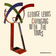 George Lewis - Changing With The Times (1993)
