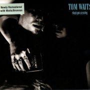 Tom Waits - Foreign Affairs [Remastered] (1977/2018) [CD Rip]