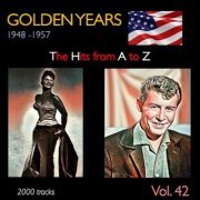 VA - Golden Years 1948-1957 · The Hits from A to Z · , Vol. 42 (2023)