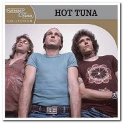 Hot Tuna - Platinum & Gold Collection (2003)