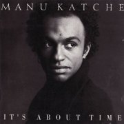 Manu Katche - It's About Time (1991)