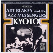 Art Blakey & The Jazz Messengers - Kyoto (1964) FLAC