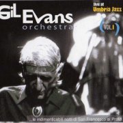 Gil Evans Orchestra - Live at Umbria Jazz Festival (2000) FLAC