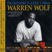 Warren Wolf - Incredible Jazz Vibes (2005) CD-Rip