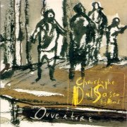 Christophe Dal Sasso, Dal Sasso Big Band - Ouverture (2004) [Hi-Res]