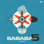 Sababa 5 - Aspan (2023) [Hi-Res]