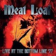 Meat Loaf - The Bottom Line, New York 28th November 1977 (2022)