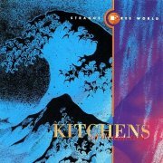 Kitchens Of Distinction - Strange Free World (1991)