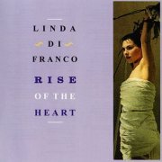 Linda Di Franco - Rise Of The Heart (Reissue) (1986)