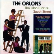 The Orlons - The Wah-Watusi & South Street (2010)