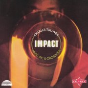 Charles Tolliver - Impact (2007)