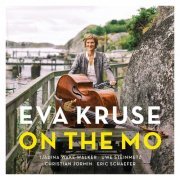 Eva Kruse - On the Mo (2016)