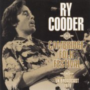 Ry Cooder - Cambridge Folk Festival UK Broadcast 1979 (2020)