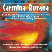 Fort Worth Symphony Orchestra, Fort Worth Symphony Festival Chorus, Texas Boys Choir - Carl Orff: Carmina Burana (2013)